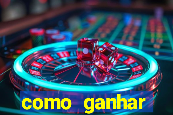 como ganhar dinheiro jogando gratis