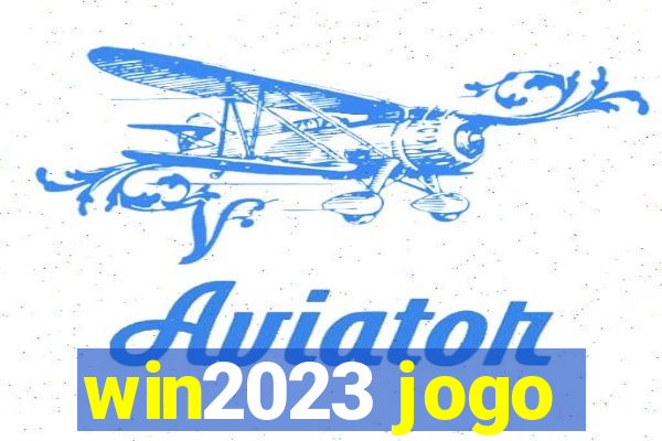 win2023 jogo