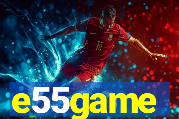 e55game
