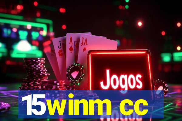 15winm cc