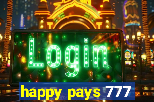 happy pays 777