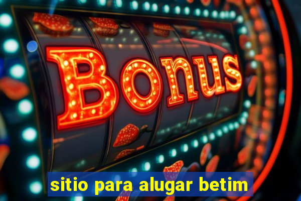 sitio para alugar betim