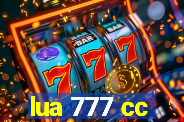 lua 777 cc