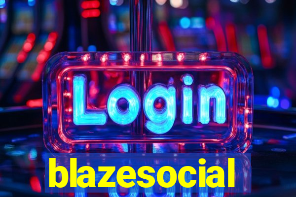 blazesocial