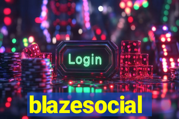 blazesocial