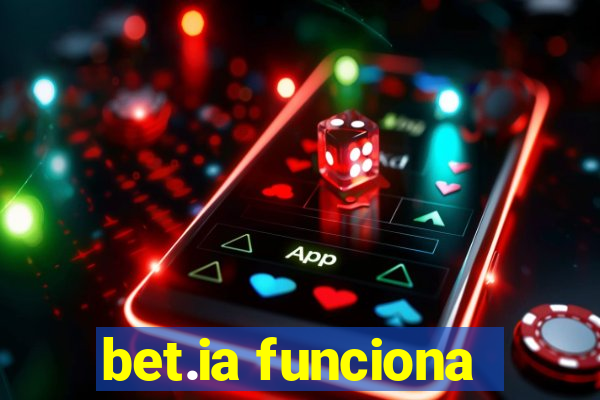 bet.ia funciona