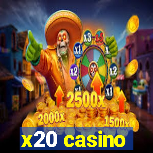 x20 casino