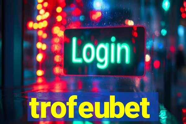 trofeubet