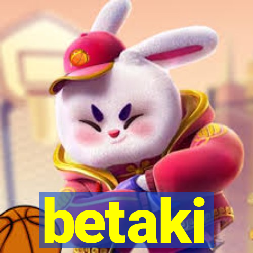 betaki