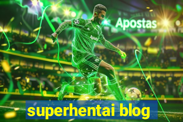 superhentai blog