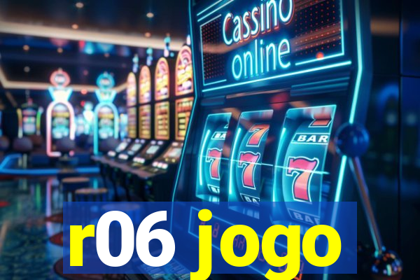 r06 jogo