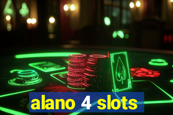 alano 4 slots
