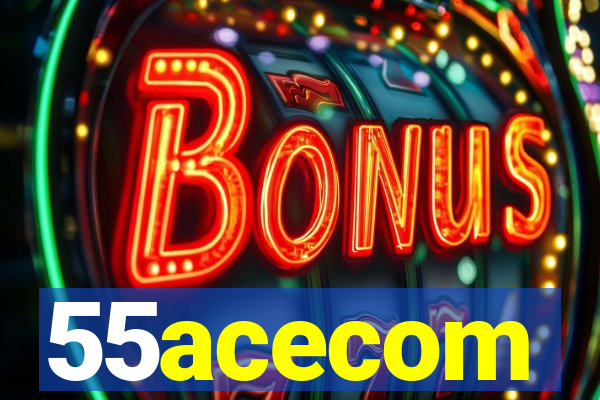 55acecom