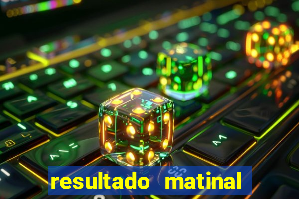 resultado matinal da preferida
