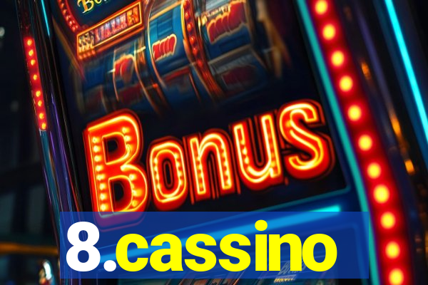 8.cassino