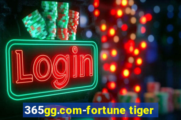 365gg.com-fortune tiger