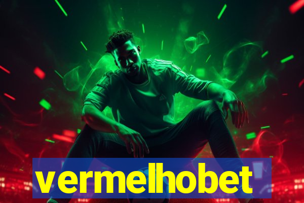 vermelhobet