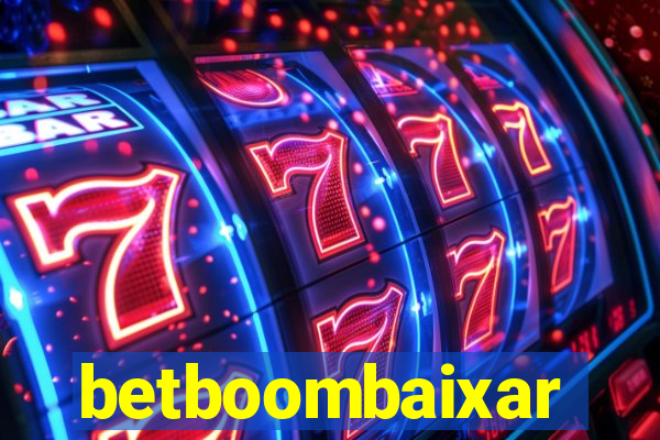 betboombaixar