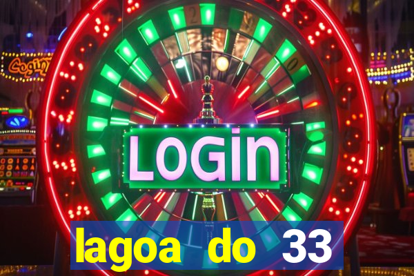lagoa do 33 ourolandia bahia