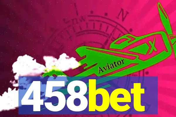 458bet