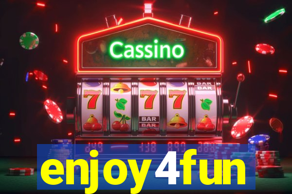 enjoy4fun