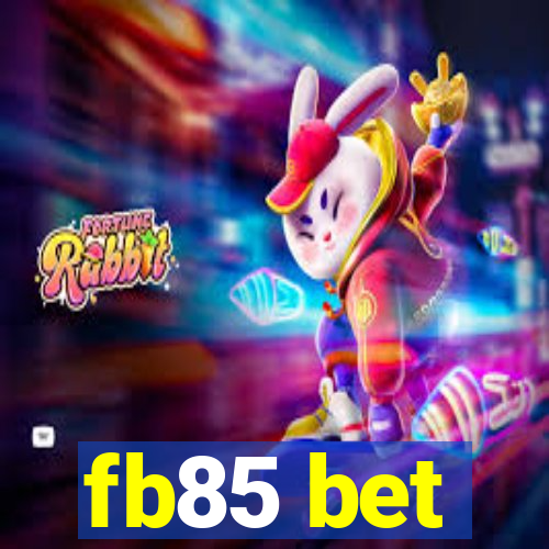 fb85 bet