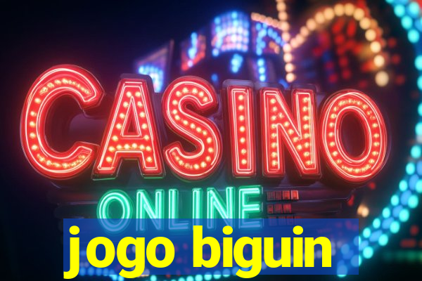 jogo biguin