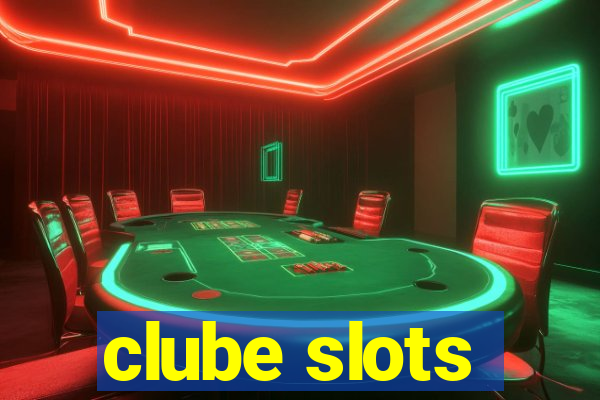 clube slots