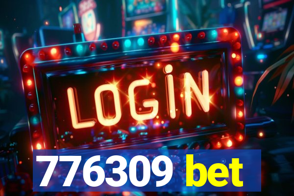 776309 bet