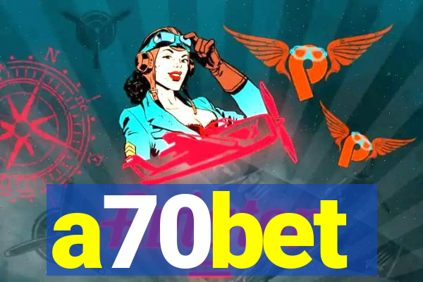 a70bet