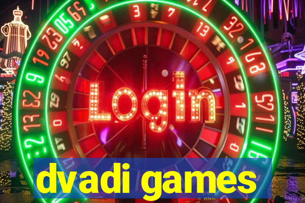 dvadi games