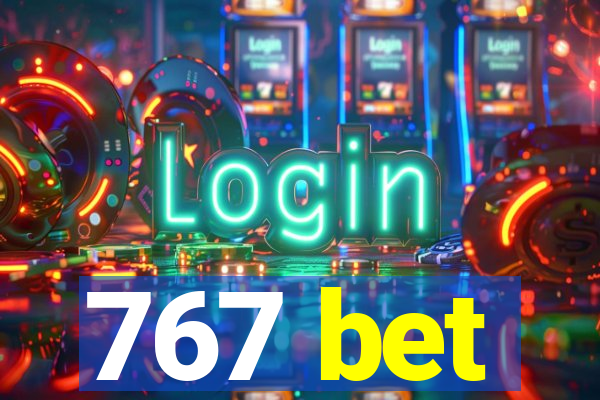 767 bet
