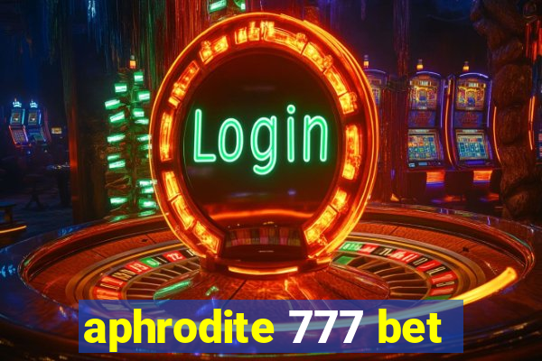 aphrodite 777 bet