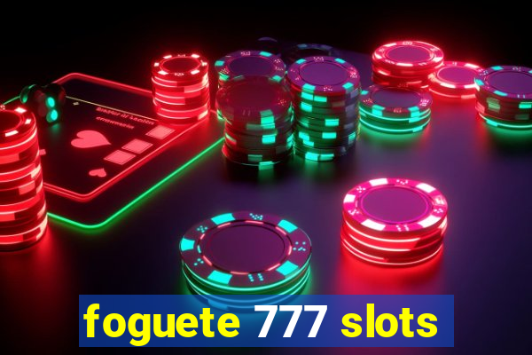 foguete 777 slots