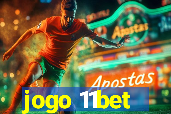 jogo 11bet