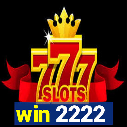 win 2222