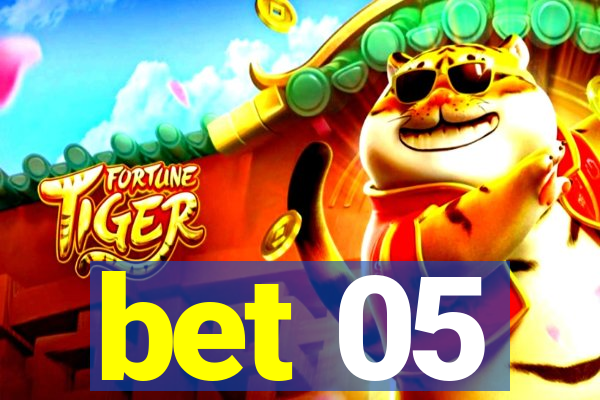 bet 05