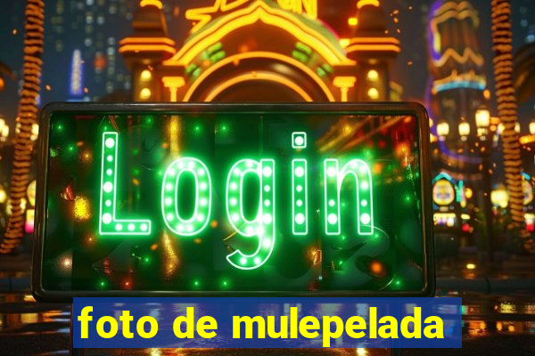foto de mulepelada