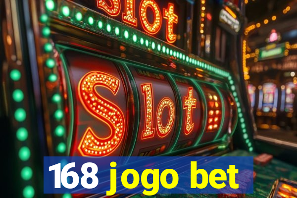 168 jogo bet