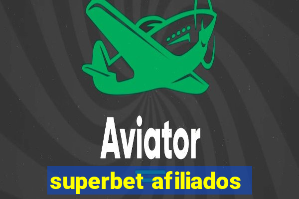 superbet afiliados