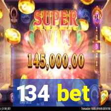 134 bet