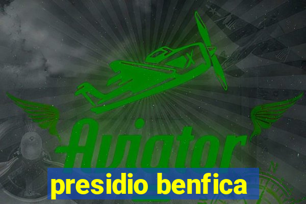 presidio benfica