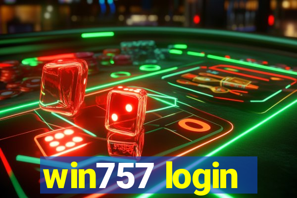 win757 login