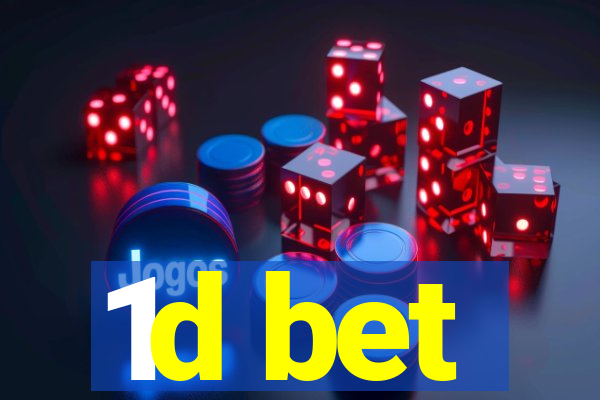1d bet