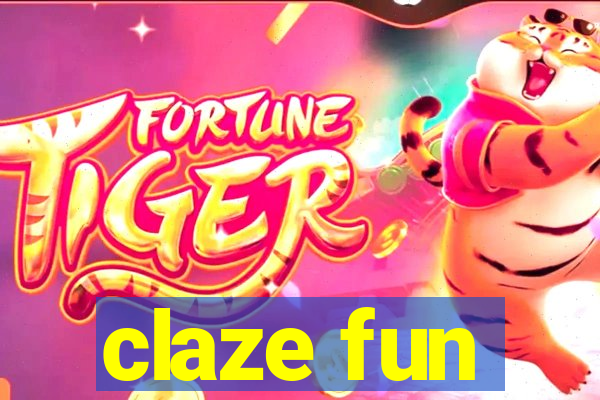 claze fun