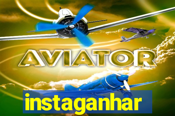 instaganhar