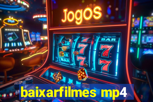baixarfilmes mp4