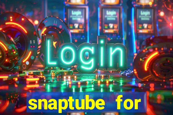 snaptube for windows 7