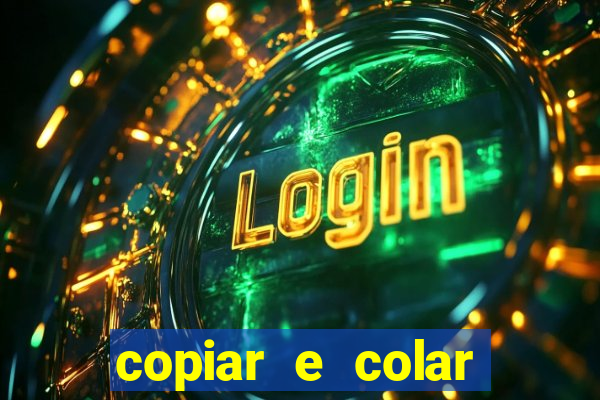 copiar e colar impulse inc