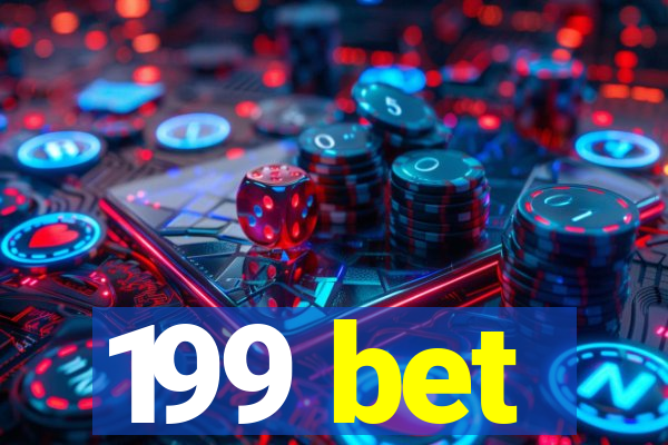 199 bet
